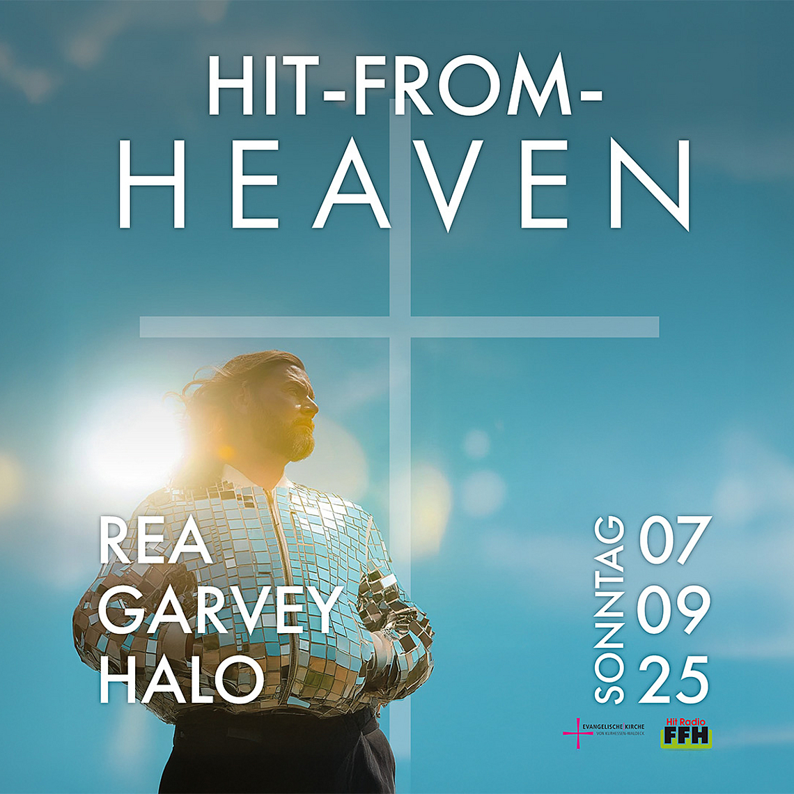 Das Plakatmotiv zum Hit from Heaven-Sonntag mit Rea Garveys «Halo» Das Plakatmotiv zum Hit from Heaven-Sonntag mit Rea Garveys «Halo»