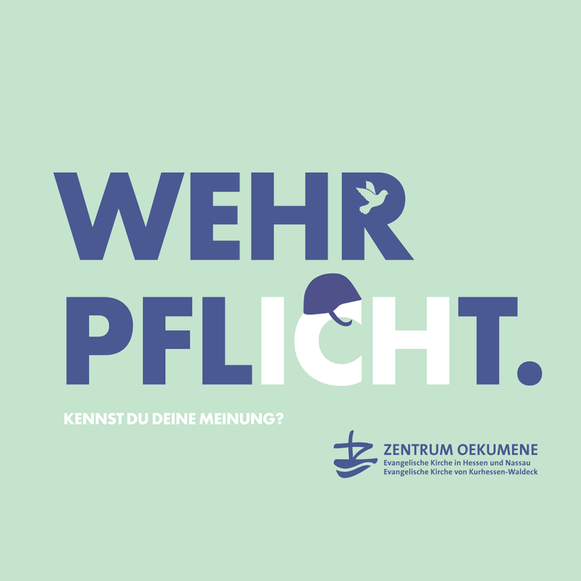 Das Motiv zum Angebot, das auch auf den Postkarten und Medienauftritten zu sehen ist, zeigt den Schriftzug Wehrpflicht. Kennst du deine Meinung? Das Motiv zum Angebot, das auch auf den Postkarten und Medienauftritten zu sehen ist, zeigt den Schriftzug Wehrpflicht. Kennst du deine Meinung?