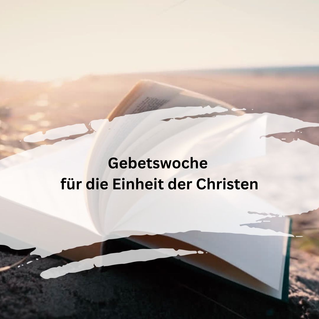 Das Foto zeigt ein aufgeschlagenes Buch. Die Aufschrift auf dem Bild lautet Gebetswoche für die Einheit der Christen. 